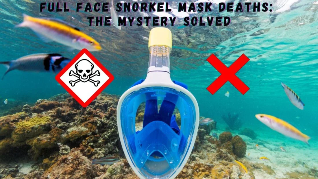 Full Face Snorkel Mask Deaths: The Mystery solved